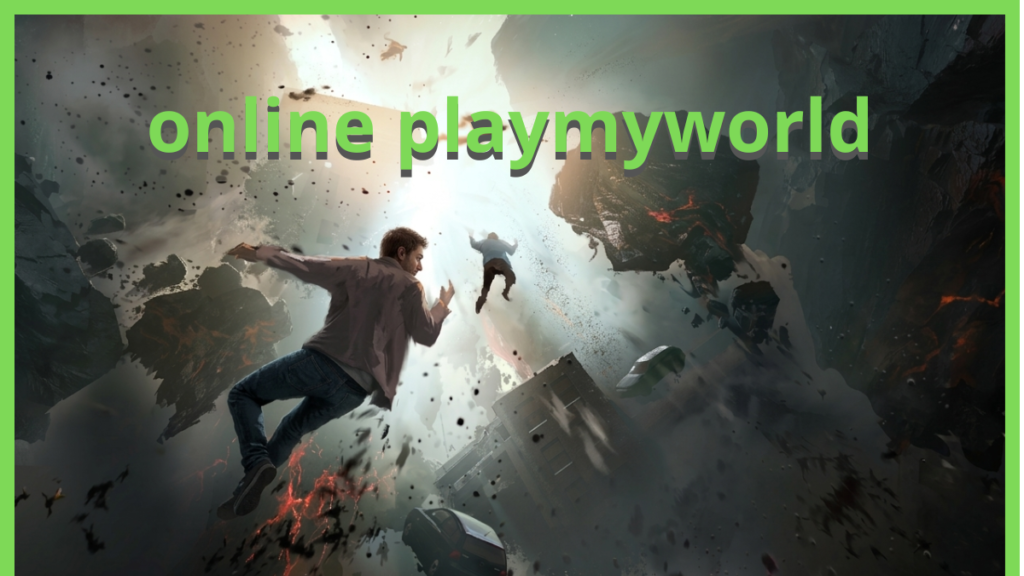 online playmyworld